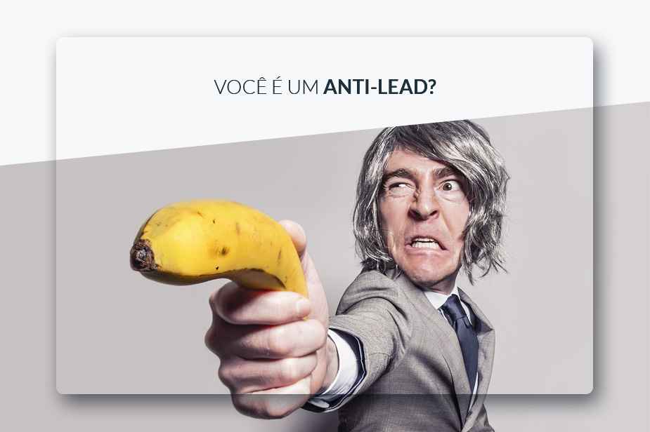 Voc  Um ANTI-LEAD?