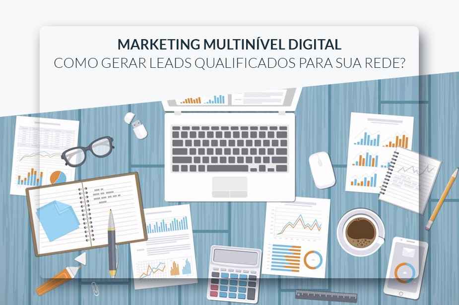 Como Gerar Leads Qualificados para Sua Rede?