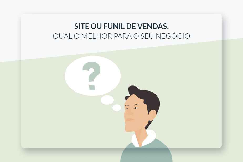 Site ou Funil de vendas. Qual o melhor para o seu negcio